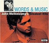 Mellencamp, John - WORDS & MUSIC -- John Mellencamp's Greatest Hits - Disc 1