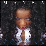 Maysa - Smooth Sailing