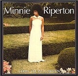 Riperton, Minnie - Come To My Garden