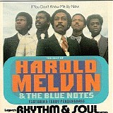 Melvin, Harold & the Blue Notes - If You Don't Know Me By Know - The Best Of Harold Melvin & The Blue Notes