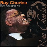 Charles, Ray - Ray, Rare And Live