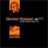 Howard, George - There's a Riot Going On