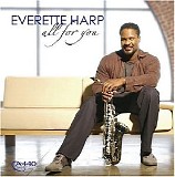 Harp, Everette - All For You