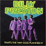 Preston, Billy - That's The Way God Planned It