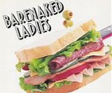 Barenaked Ladies - Barenaked Ladies EP (AKA The Sandwich EP)