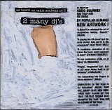 2 many dj's - as heard on radio soulwax pt.2