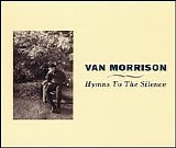 Van Morrison - Hymns To The Silence