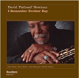 David "Fathead" Newman - I Remember Brother Ray