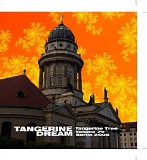 Tangerine Dream - Tangerine Tree - Volume 79 - Berlin 2005