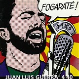 Juan Luis Guerra - Fogaraté!
