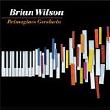 Brian Wilson - Reimagines Gershwin