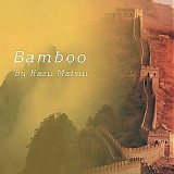 Kazu Matsui - Bamboo