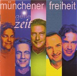 MÃ¼nchener Freiheit - Geile Zeit