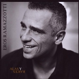 Ramazzotti, Eros - Alas Y Raices