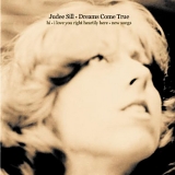 Sill, Judee - Dreams Come True - Extended