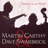 Carthy, Martin & Dave Swarbrick - Straws In The Wind