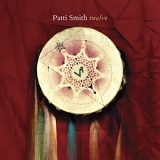 Smith, Patti - Twelve