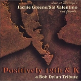 Greene, Jackie - Positively 12th & Kc- A Bob Dylan Tribute