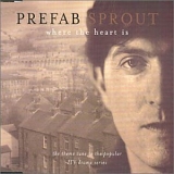 Prefab Sprout - Where the Heart Is (CD single)