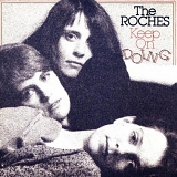 Roches, The - Keep on Doing
