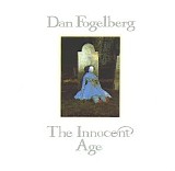 Fogelberg, Dan - The Innocent Age