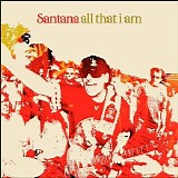 Santana - All That I Am