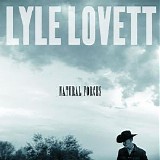 Lovett, Lyle - Natural Forces