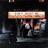 John, Elton - Don't Shoot Me I'm Only The Piano Player - Remastered