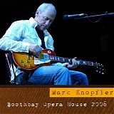 Knopfler, Mark - Boothbay Opera House