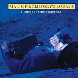 Various artists - The Man Of Somebody's Dreams - A Tribute Chris Gaffney