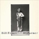 Frisell, Bill - Disfarmer
