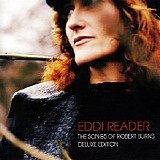 Reader, Eddi - The Songs Of Robert Burns (Deluxe Edition)