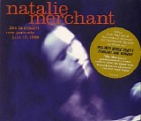 Merchant, Natalie - Live