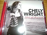 Wright, Chely - Lifted Off The Ground