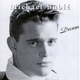 Buble, Michael - Dream