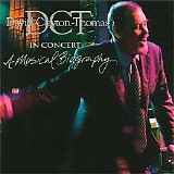 Clayton-Thomas, David - In Concert - A Musical Biography