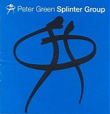 Green Splinter Group, Peter - Peter Green Splinter Group
