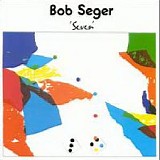 Seger, Bob - Seven
