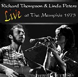 Thompson, Richard & Linda - Live At The Memphis Club 1973