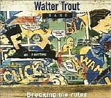 Trout, Walter - Breaking The Rules