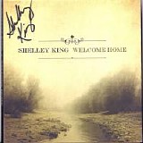 King, Shelley - Welcome Home