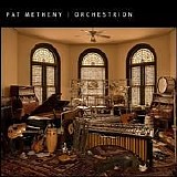 Metheny, Pat - Orchestrion