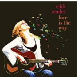 Reader, Eddi - Love Is The Way