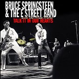 Springsteen, Bruce - Talk It In Our Hearts