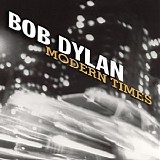 Dylan, Bob - Modern Times