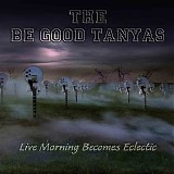 Be Good Tanyas - Morning Becomes Eclectic Live