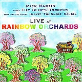 Martin, Mick & the Blues Rockers - Live At Rainbow Orchards
