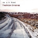 Trashcan Sinatras - Covers And B-Sides