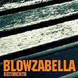 Blowzabella - Octomento