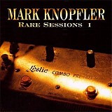 Knopfler, Mark - Rare Sessions I